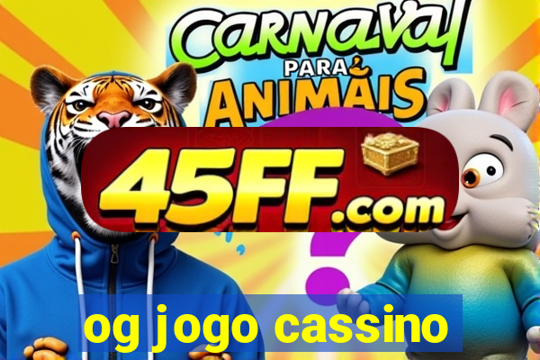 og jogo cassino